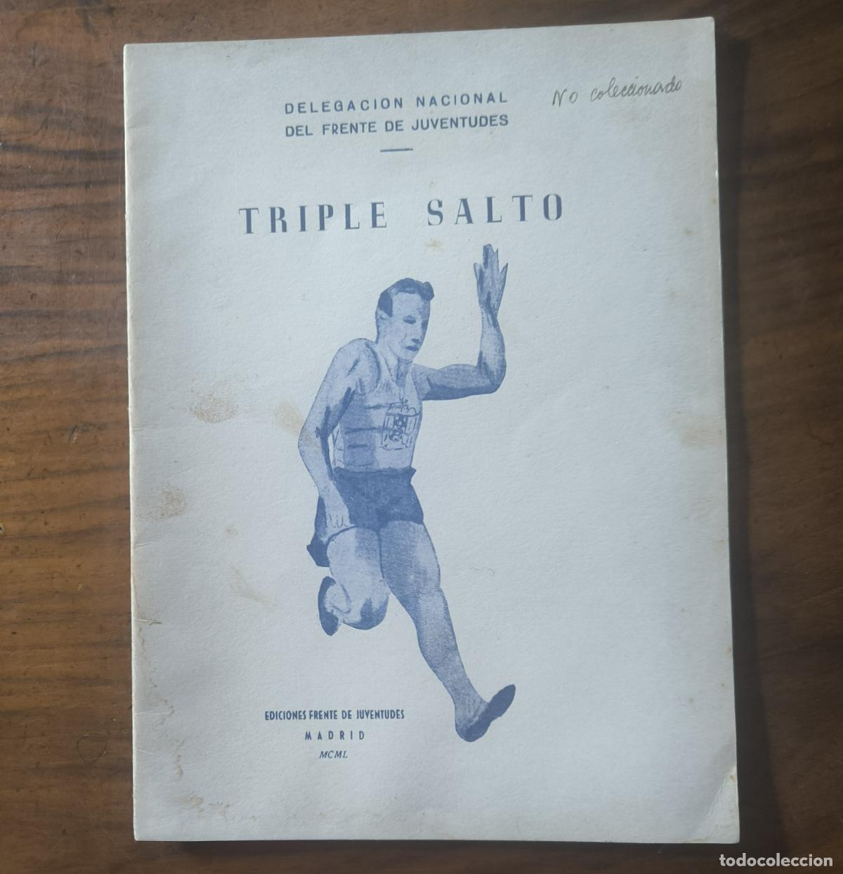 Coleccionismo deportivo: TRIPLE SALTO - DELEGACI&Oacute;N NACIONAL DEL FRENTE DE JUVENTUDES - 1950