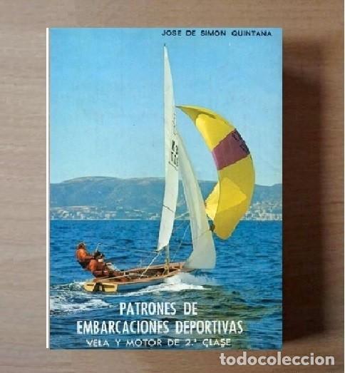 Sammelleidenschaft Sport: PATRONES EMBARCACIONES DEPORTIVAS. VELA MOTOR. 2&ordf; CLASE. [CON EJERCIOS]. BARCO. NAVEGACION.