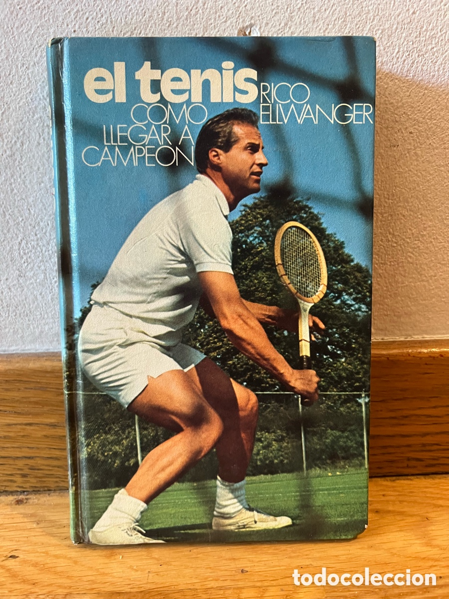 Coleccionismo deportivo: El tenis COMO LLEGAR A CAMPEON RICO ELLWANGER