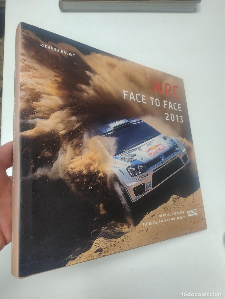 Coleccionismo deportivo: WRC. FACE TO FACE. 2013 - B&aacute;lint, Rich&aacute;rd