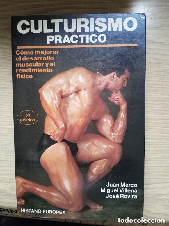 Coleccionismo deportivo: Culturismo practico - Juan Marco - Miguel Villena - Jose Rovira -leer detalles