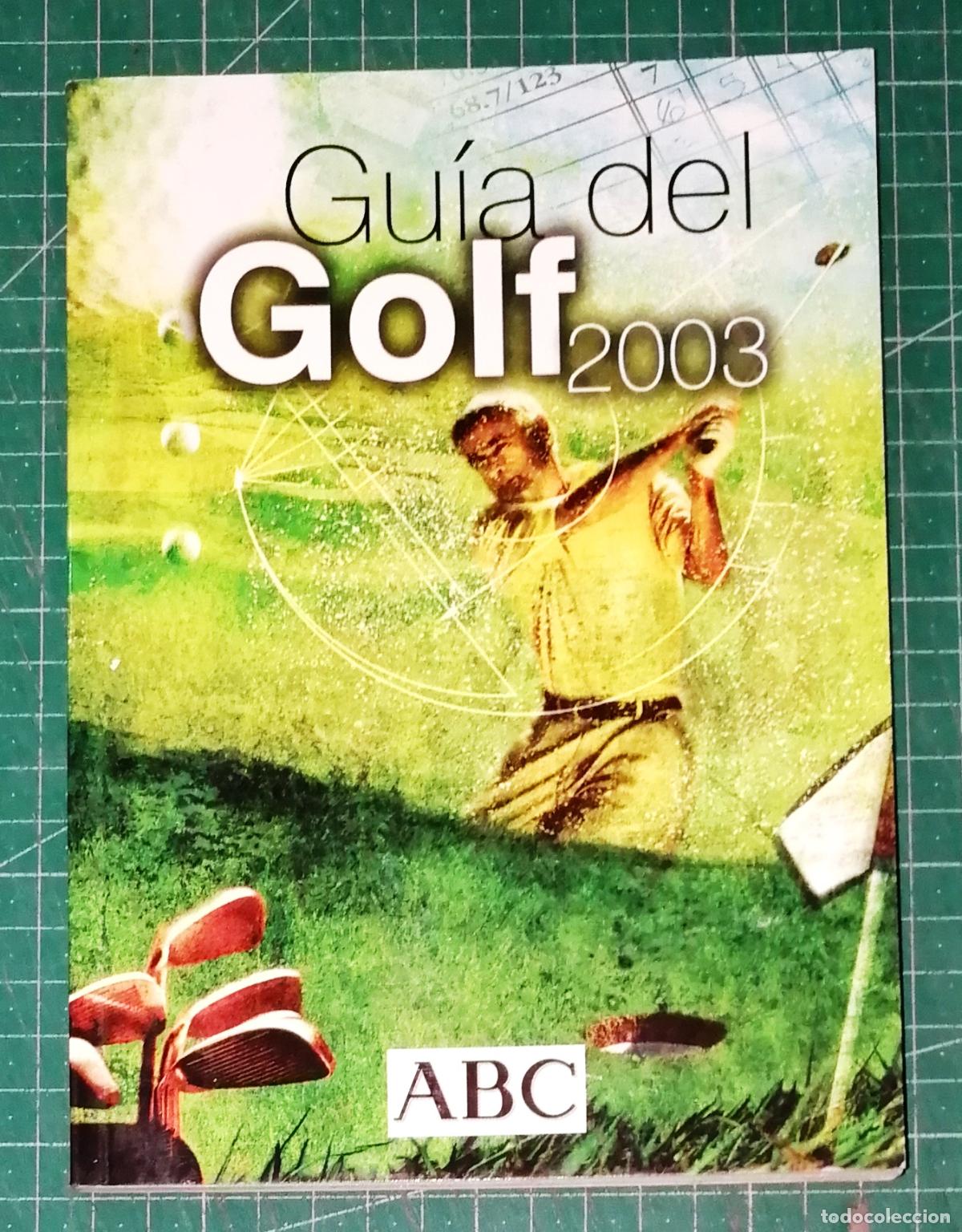 Coleccionismo deportivo: GU&Iacute;A DEL GOLF 2003. - ABC, 2003 - Foto 1