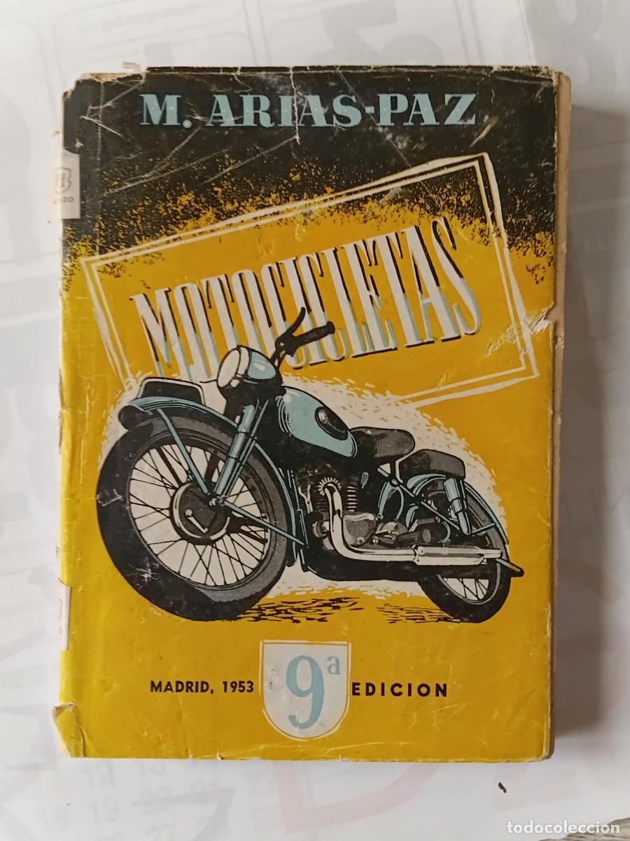 Coleccionismo deportivo: Libro MOTOCICLETAS - M.ARIAS PAZ