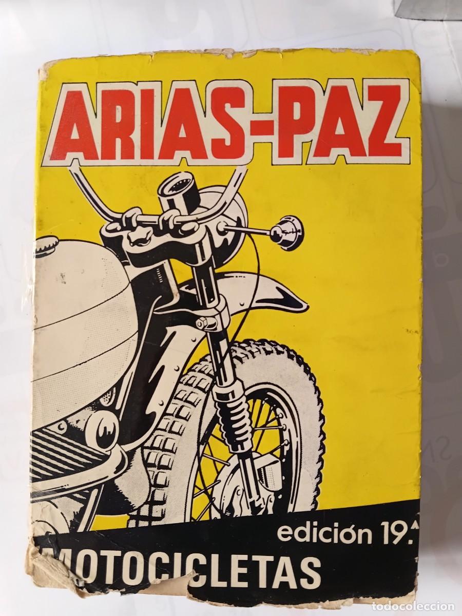 Coleccionismo deportivo: Libro MOTOCICLETAS .M. ARIAS PAZ .