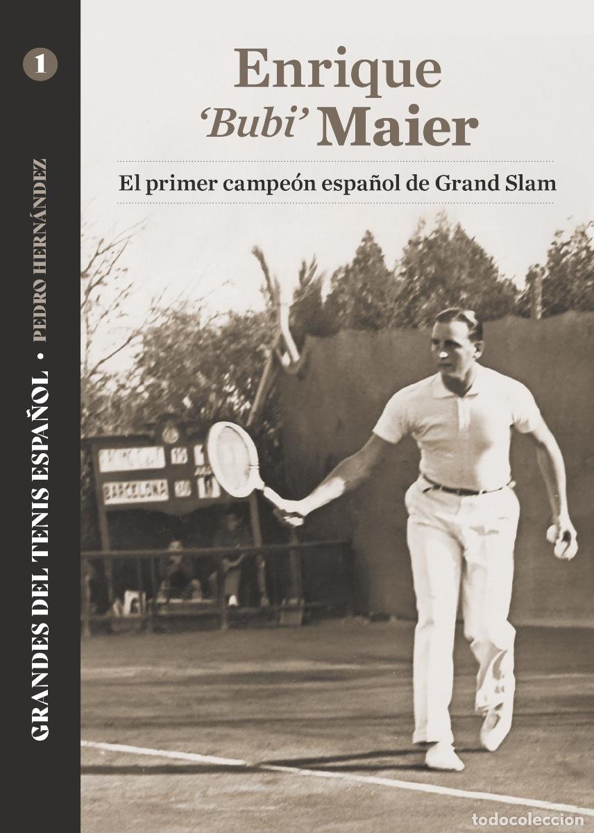 Coleccionismo deportivo: Biograf&iacute;a Enrique 'Bubi' Maier, primer tenista espa&ntilde;ol de ganar un torneo de Grand Slam