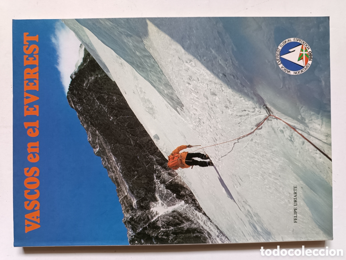 Coleccionismo deportivo: VASCOS EN EL EVEREST (Felipe Uriarte, 1982) - Expedici&oacute;n Vasca Everest 1980 -