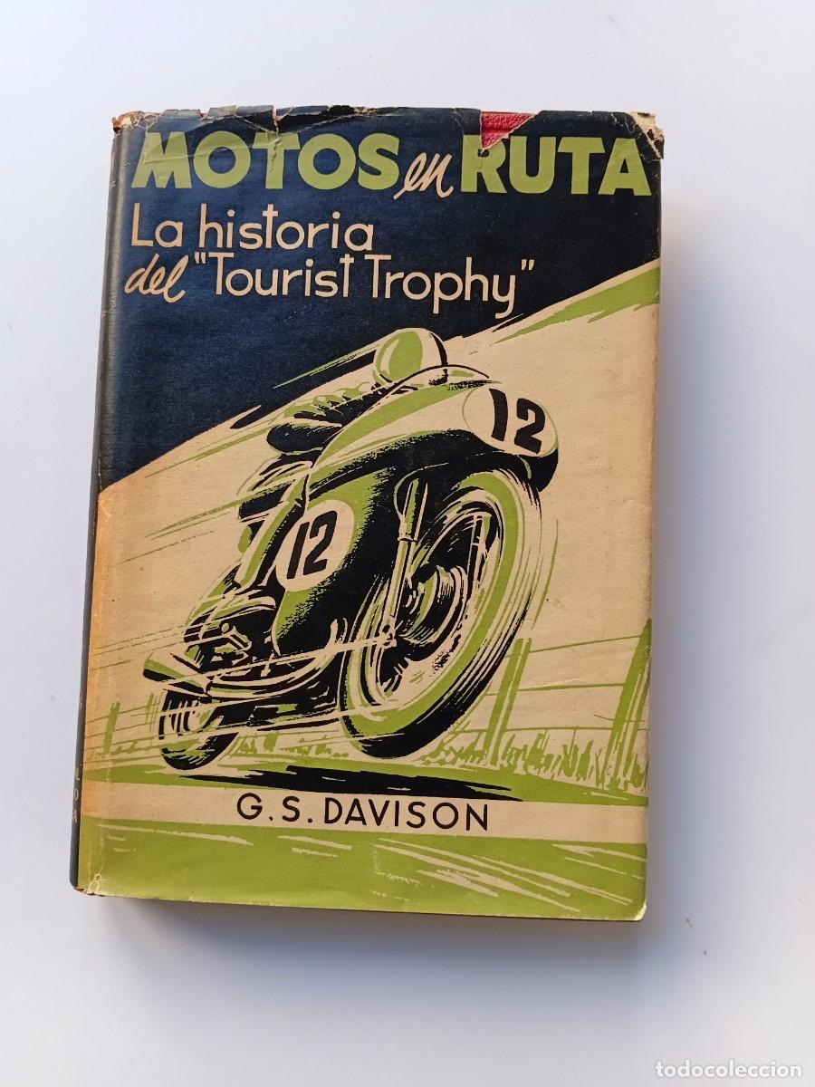 Coleccionismo deportivo: Libro Motos . La historia del Tourist Trophy .