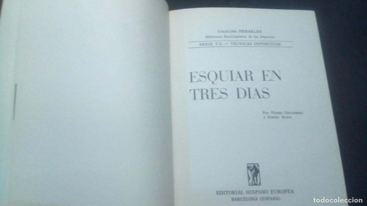 Coleccionismo deportivo: ESQUIAR EN TRES DIAS - PIERRE GRUNEBERG y ROBERT BLANC