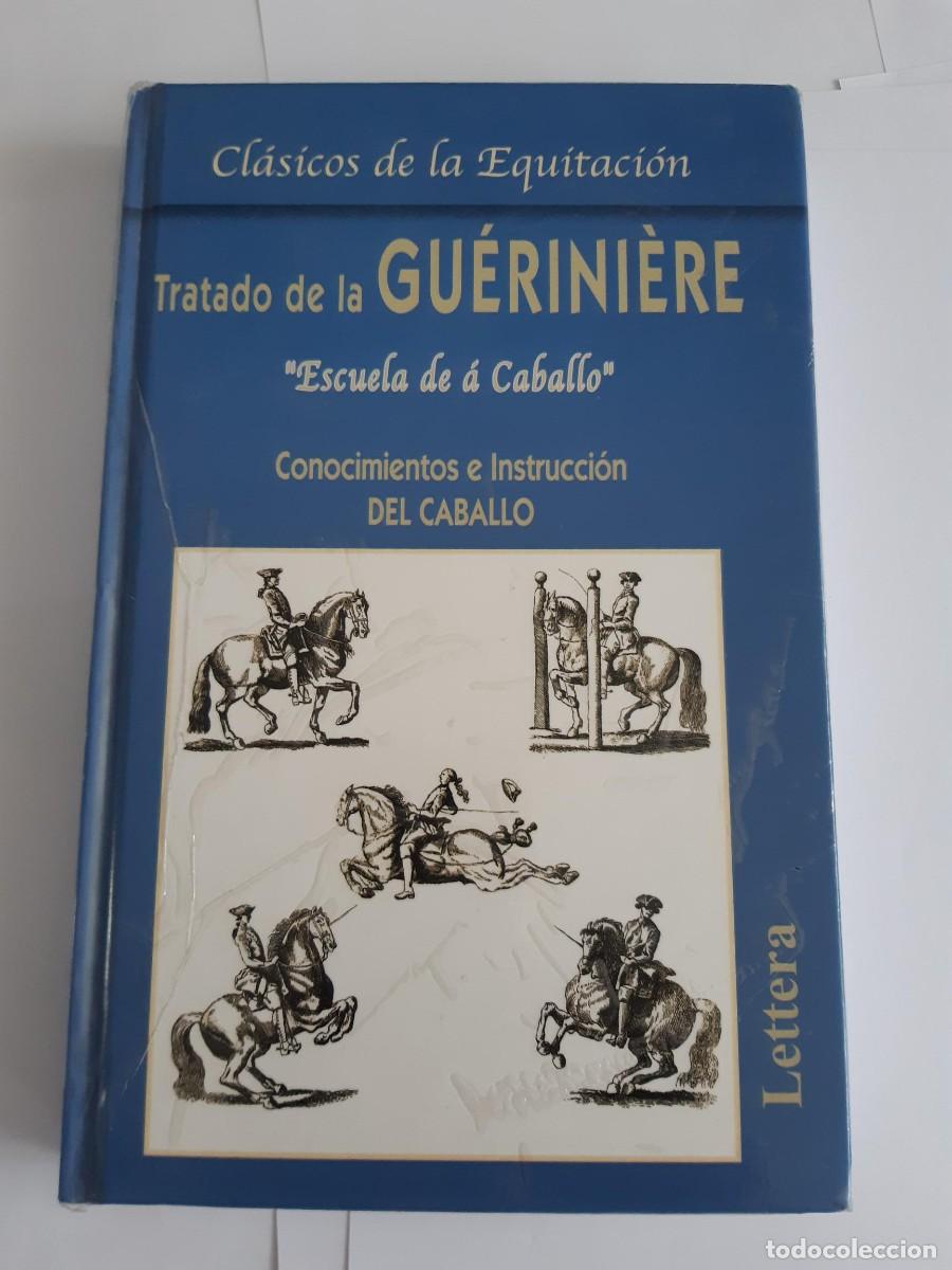 Coleccionismo deportivo: TRATADO DE LA GUERINIERE ESCUELA DE A CABALLO. ROBICHON DE LA GUIERINIERE EQUITACION EJEMPLAR 614