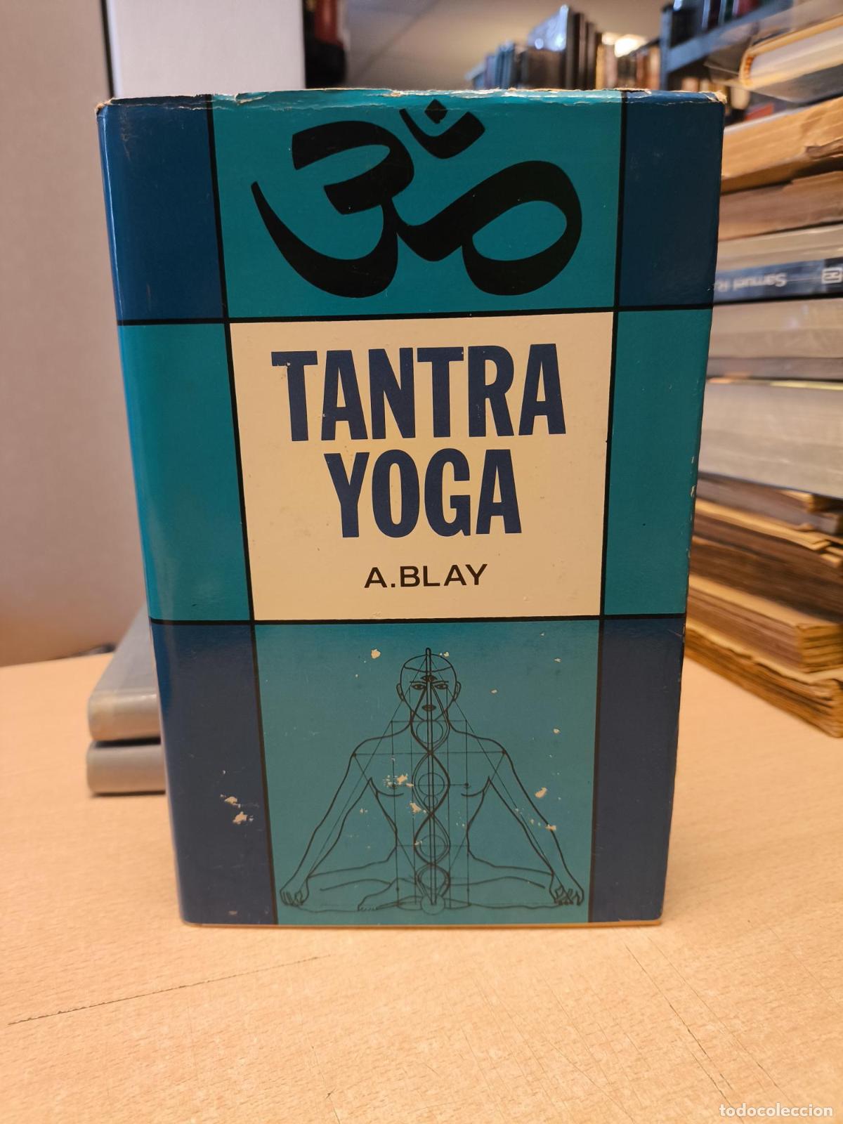 Coleccionismo deportivo: A. BLAY - TANTRA YOGA - TORAY 1968 PRIMERA ED. - ANTONIO BLAY