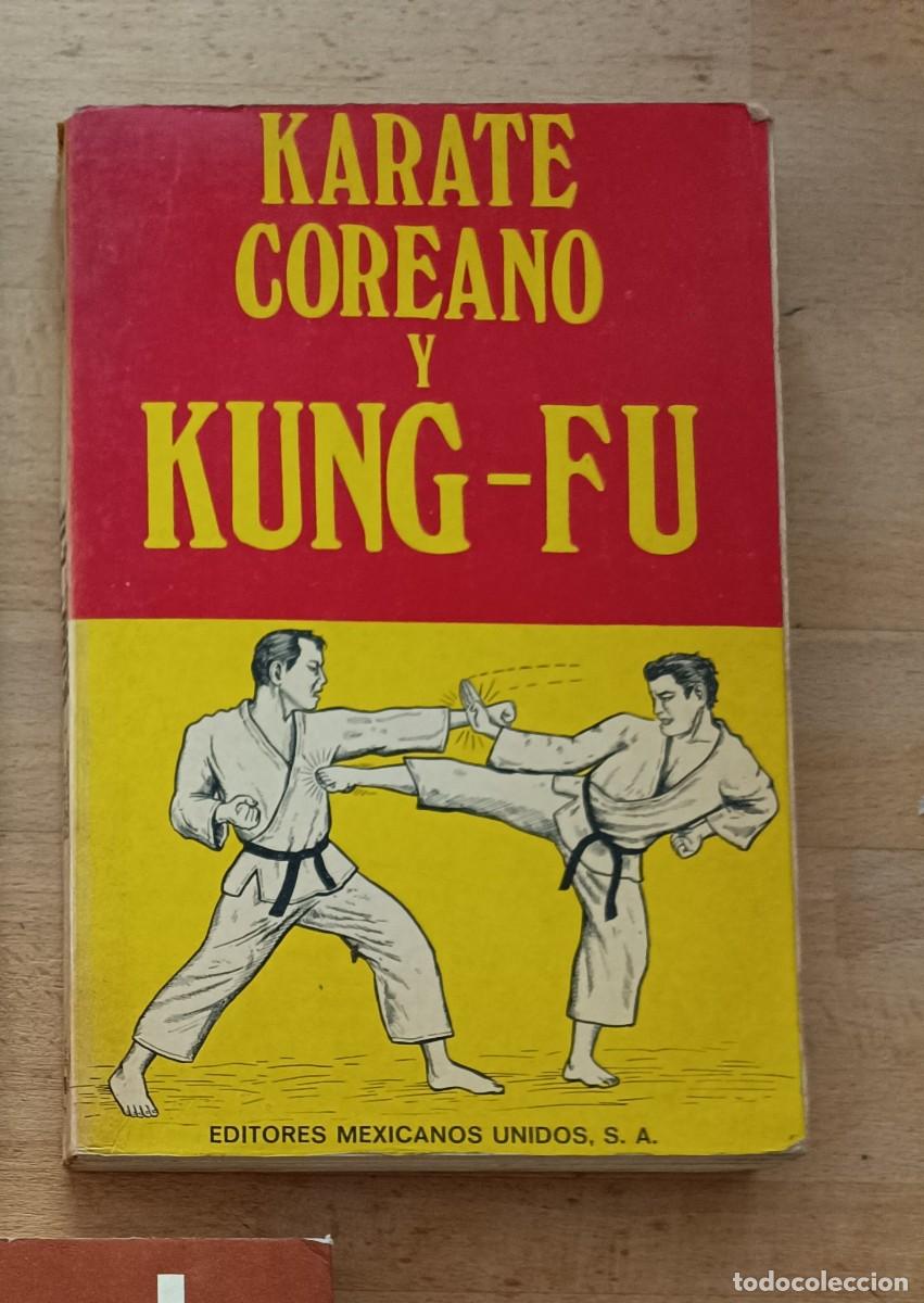 Coleccionismo deportivo: K&Aacute;RATE COREANO Y KUNG-F&Uacute; , EDITORES MEXICANOS UNIDOS