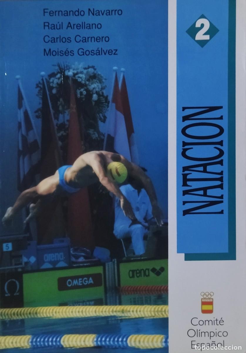 Coleccionismo deportivo: NATACI&Oacute;N N&ordm; 2 (1990) - EDICI&Oacute;N OFICIAL COMIT&Eacute; OL&Iacute;MPICO ESPA&Ntilde;OL (COE) / NAVARRO, ARELLANO. EXCELENTE.