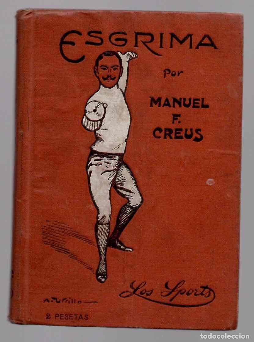 Coleccionismo deportivo: ESGRIMA POR MANUEL F. CREUS. BIBLIOTECA LOS SPORTS, BARCELONA. C.1930