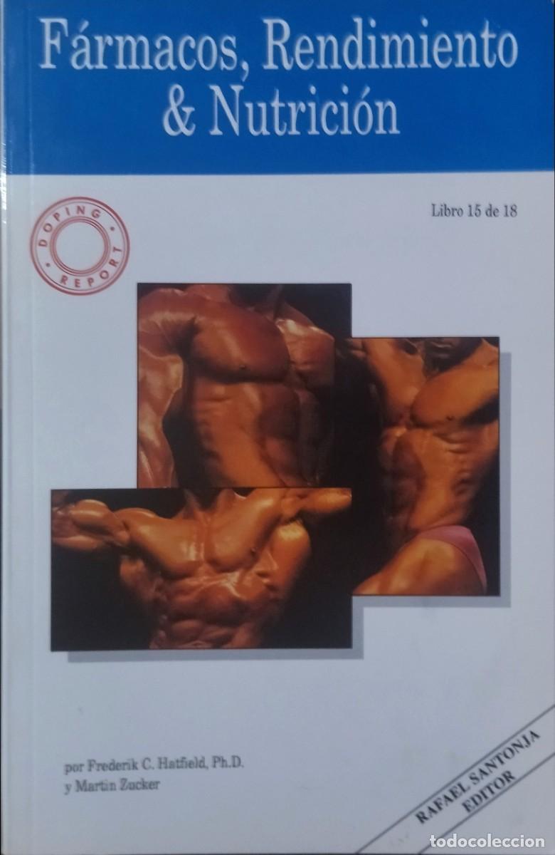 Coleccionismo deportivo: F&Aacute;RMACOS, RENDIMIENTO & NUTRICI&Oacute;N / HATFIELD, ZUCKER. EXCELENTE ESTADO.