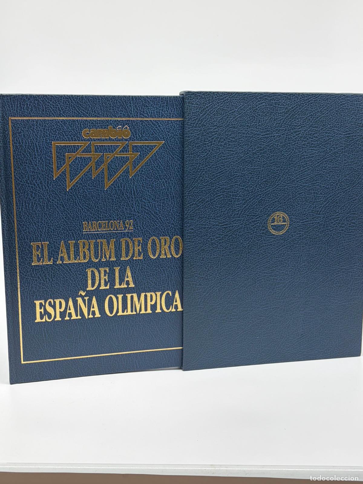 Coleccionismo deportivo: BARCELONA 92. EL &Aacute;LBUM DE ORO DE LA ESPA&Ntilde;A OL&Iacute;MPICA (Madrid, 1992)