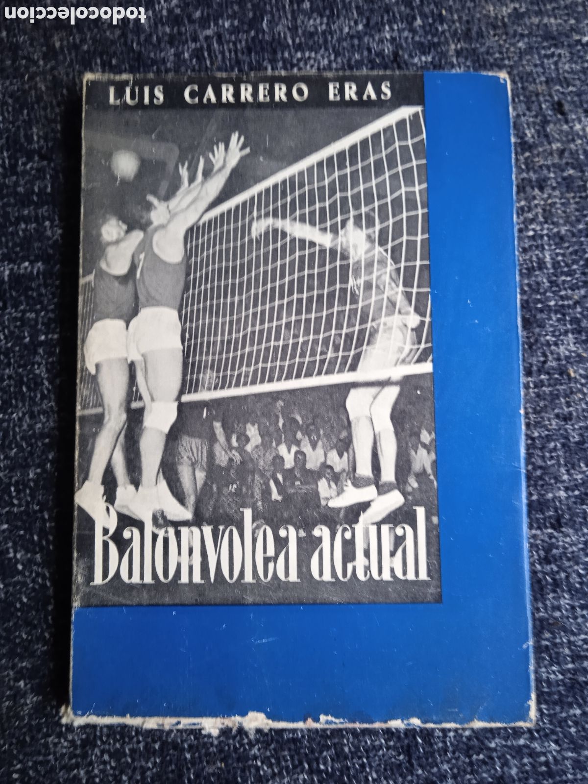 Coleccionismo deportivo: BALONVOLEA ACTUAL. / LUIS CARRERO ERAS.