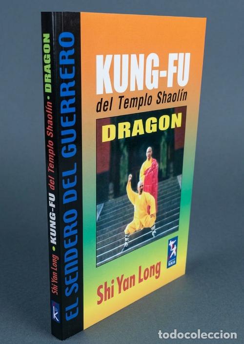 Collectionnisme sportif: �F2563 - KUNG FU DEL TEMPLO SHAOLIN. DRAGON. SHI YAN LONG. ARTES MARCIALES. ED. KIER ARGENTINA.