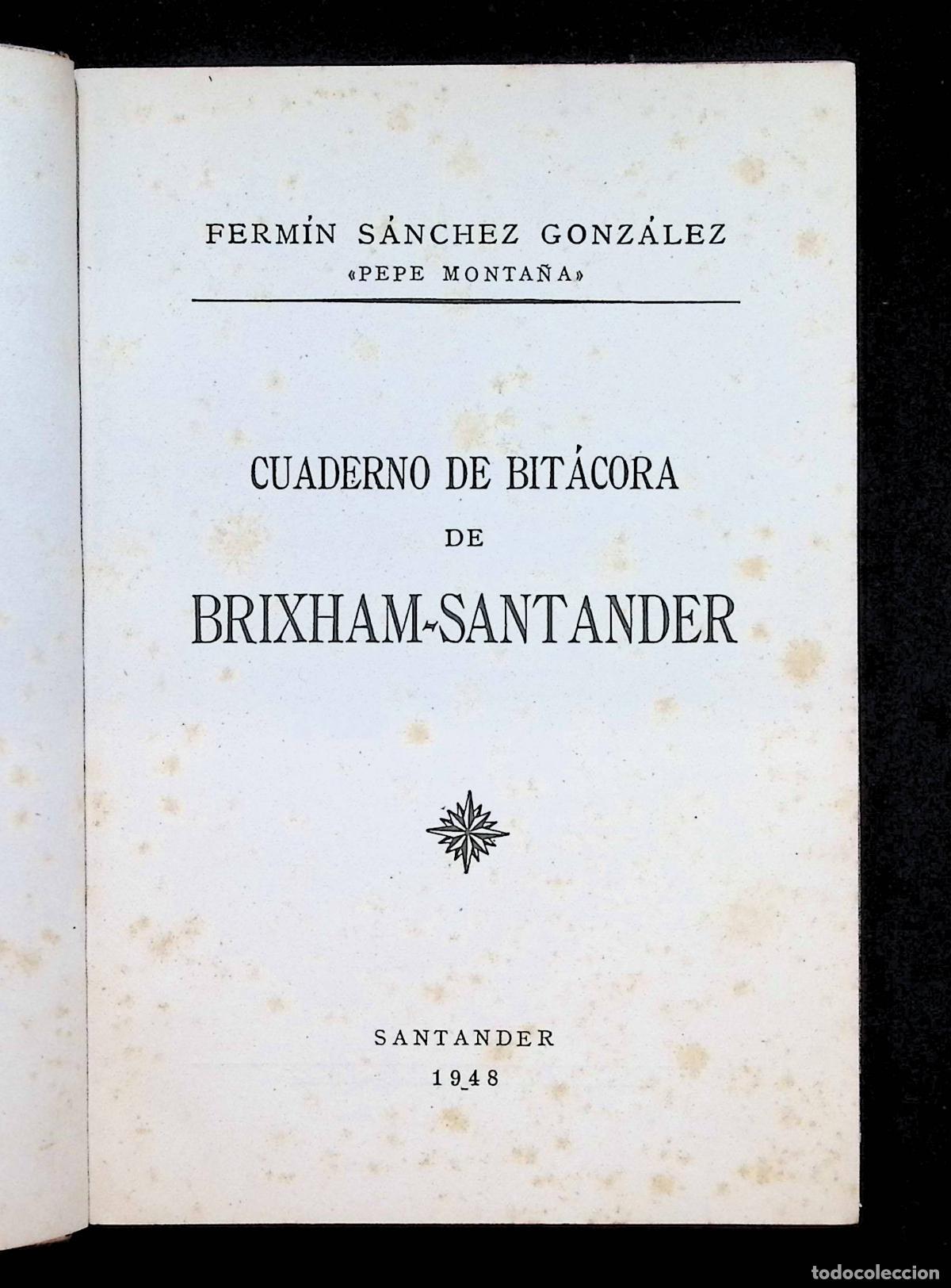 Coleccionismo deportivo: CUADERNO DE BIT&Aacute;CORA DE BRIXHAM-SANTANDER. - S&Aacute;NCHEZ GONZ&Aacute;LEZ, Ferm&iacute;n (Pepe Monta&ntilde;a).