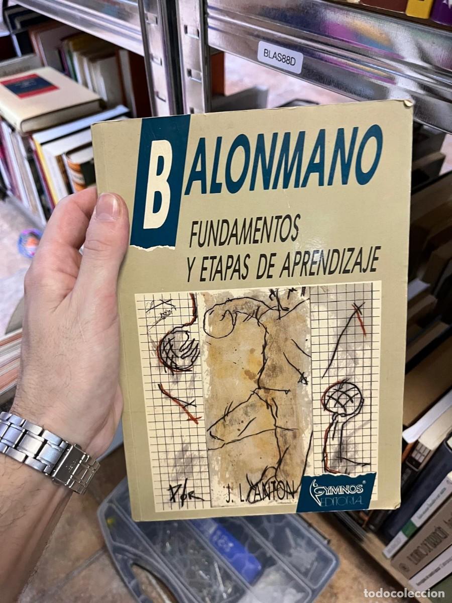 Coleccionismo deportivo: BLAS88D &mdash; Balonmano: Fundamentos y etapas de aprendizaje &mdash; J. L. Ant&oacute;n