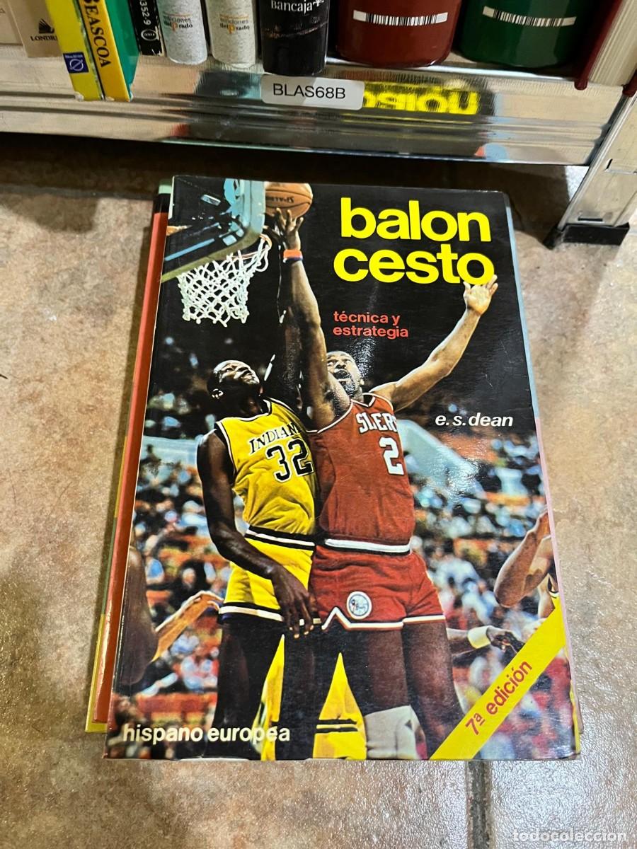 Coleccionismo deportivo: BLAS68B &ndash; Baloncesto: T&eacute;cnica y estrategia (7.&ordf; edici&oacute;n) &ndash; E. S. Dean &ndash; Hispano Europea