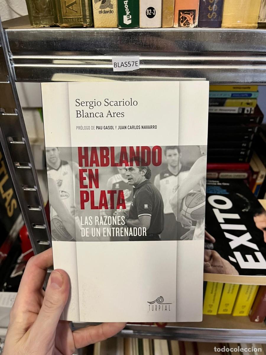 Coleccionismo deportivo: BLAS57E &ndash; Hablando en plata: Las razones de un entrenador &ndash; Sergio Scariolo, Blanca Ares &ndash; Turpial