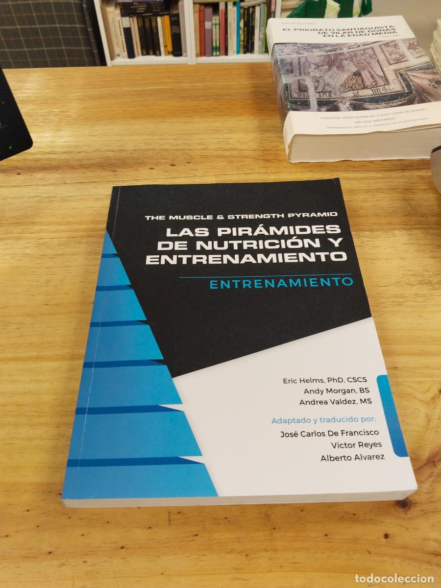 Coleccionismo deportivo: Las Pir&aacute;mides de Nutrici&oacute;n y Entrenamiento. Entrenamiento - Eric Helm / Andy Morgan / Andrea Valdez