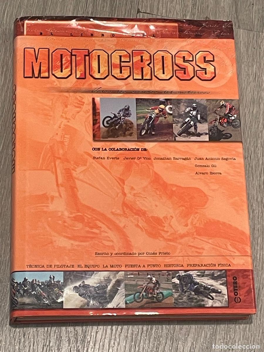 Collectionnisme sportif: EL LIBRO DEL MOTOCROSS. TODOS LOS SECRETOS DEL MOTOCROSS. - DIR.GINES PRIETO - ED.OTERO 2006