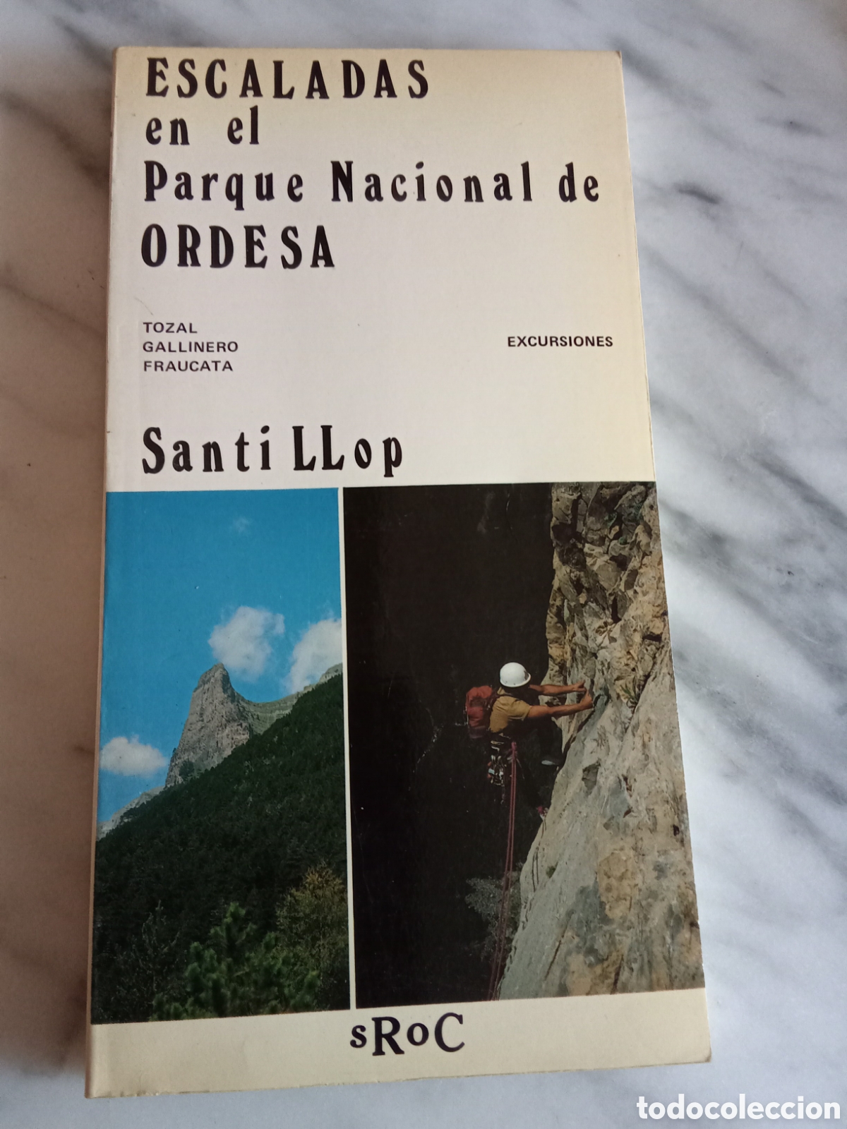 Coleccionismo deportivo: Escaladas en el Parque Nacional de Ordesa - Santi Llop