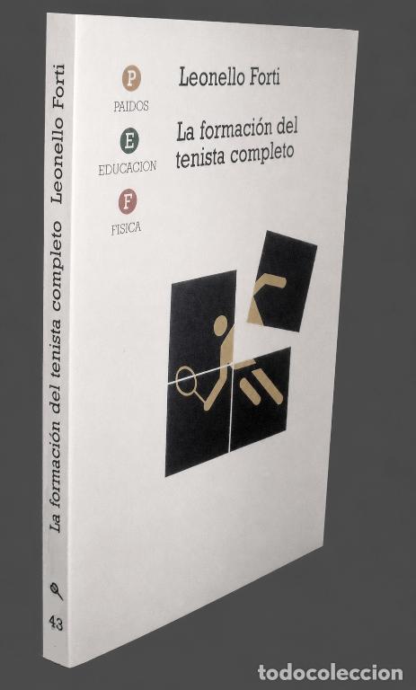 Coleccionismo deportivo: TENIS. FORMACION DEL TENISTA. LOGRO DE OBJETIVOS TECNICO TACTICOS. FISICOS. PSICOLOGICOS.
