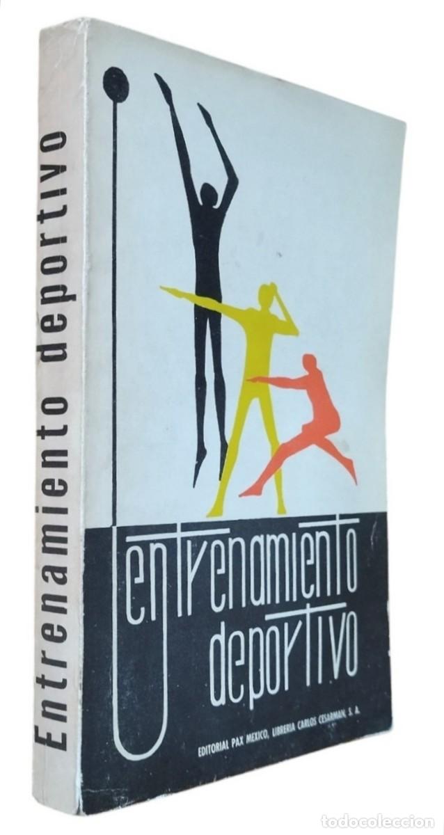 Coleccionismo deportivo: ENTRENAMIENTO DEPORTIVO / EDITORIAL PAX MEXICO 2.&ordf; REIMPRESI&Oacute;N 1979. EXCELENTE ESTADO.