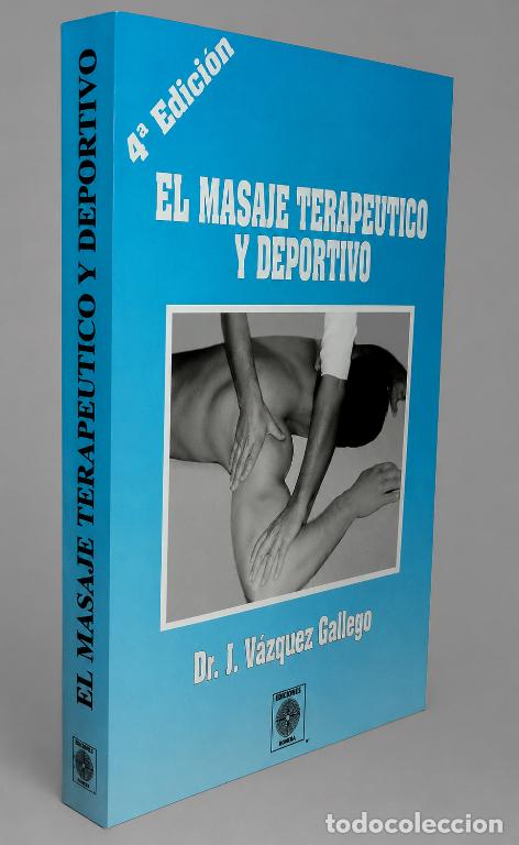 Coleccionismo deportivo: �F1442 - EL MASAJE TERAPEUTICO DEPORTIVO. J. VAZQUE GALLEGO.