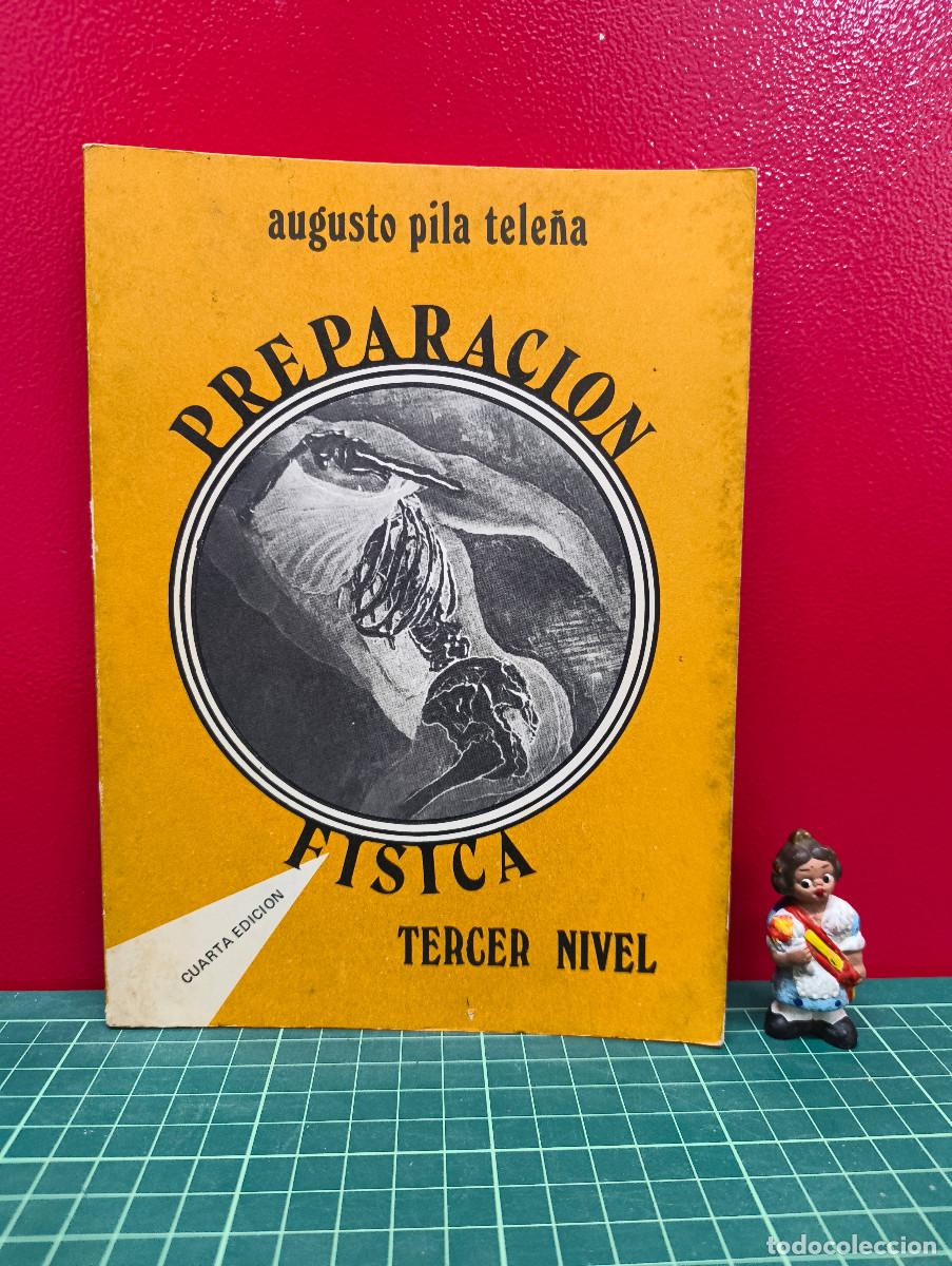 Coleccionismo deportivo: Preparaci&oacute;n F&iacute;sica. Tercer Nivel &ndash; Augusto Pila Tele&ntilde;a