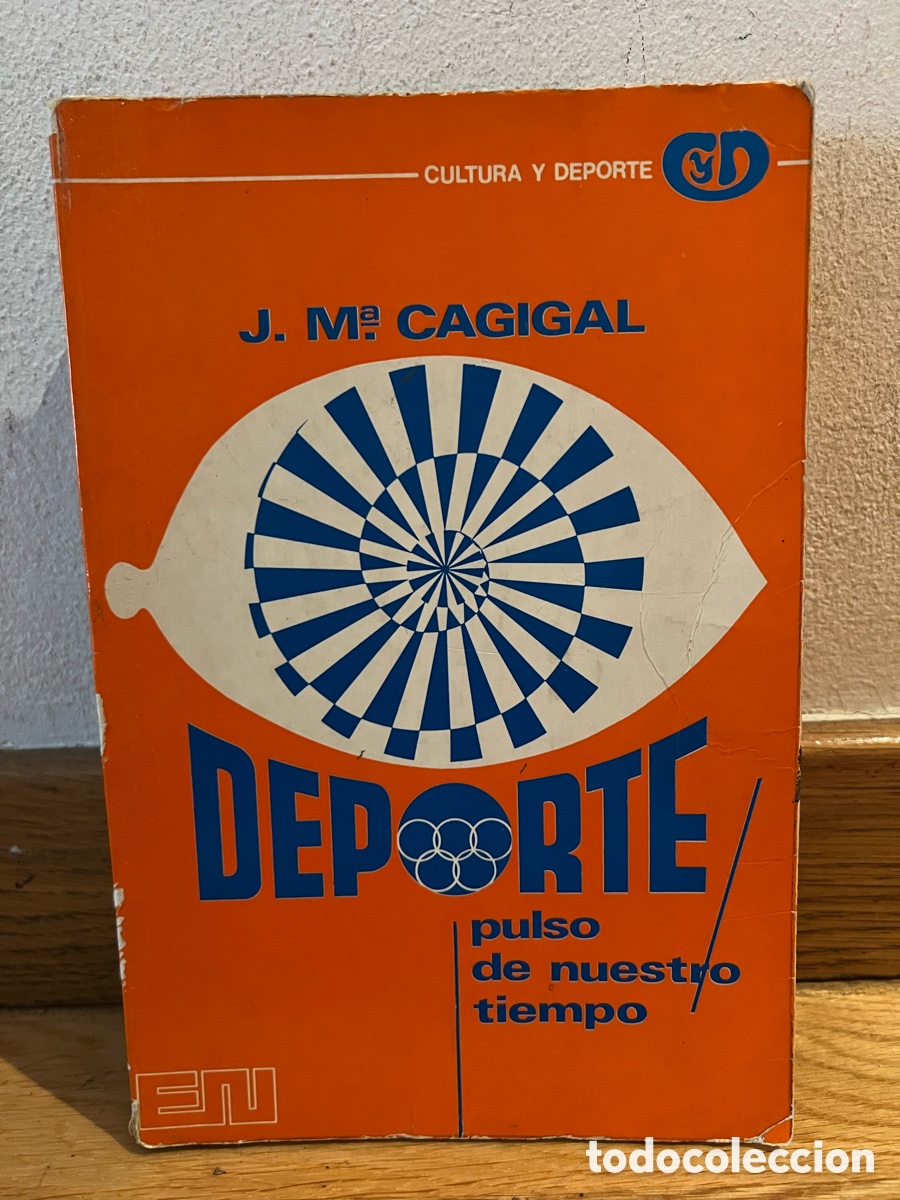 Collectionnisme sportif: J. M.&ordf; Cagigal Deporte Pulso de nuestro tiempo