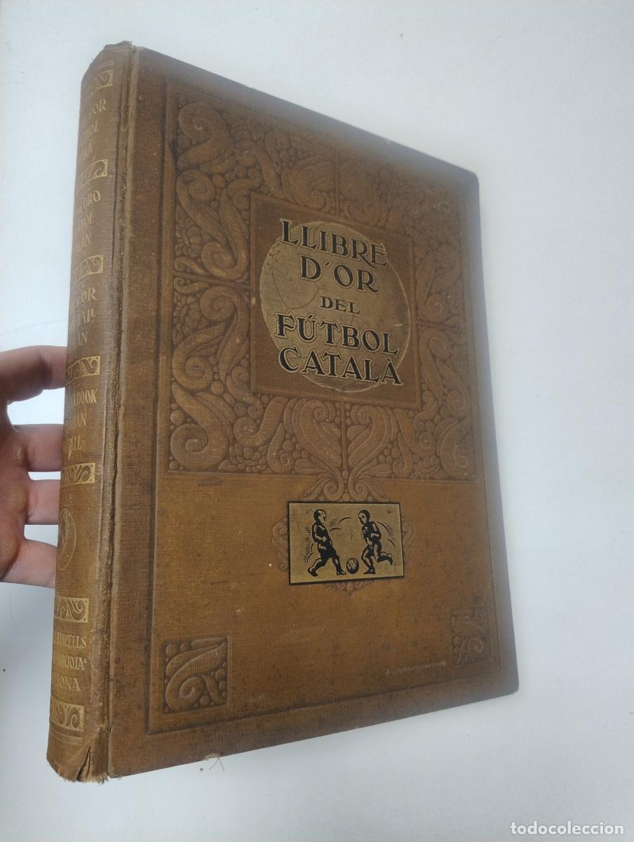 Coleccionismo deportivo: Llibre d'or del futbol catal&agrave; (1928) -