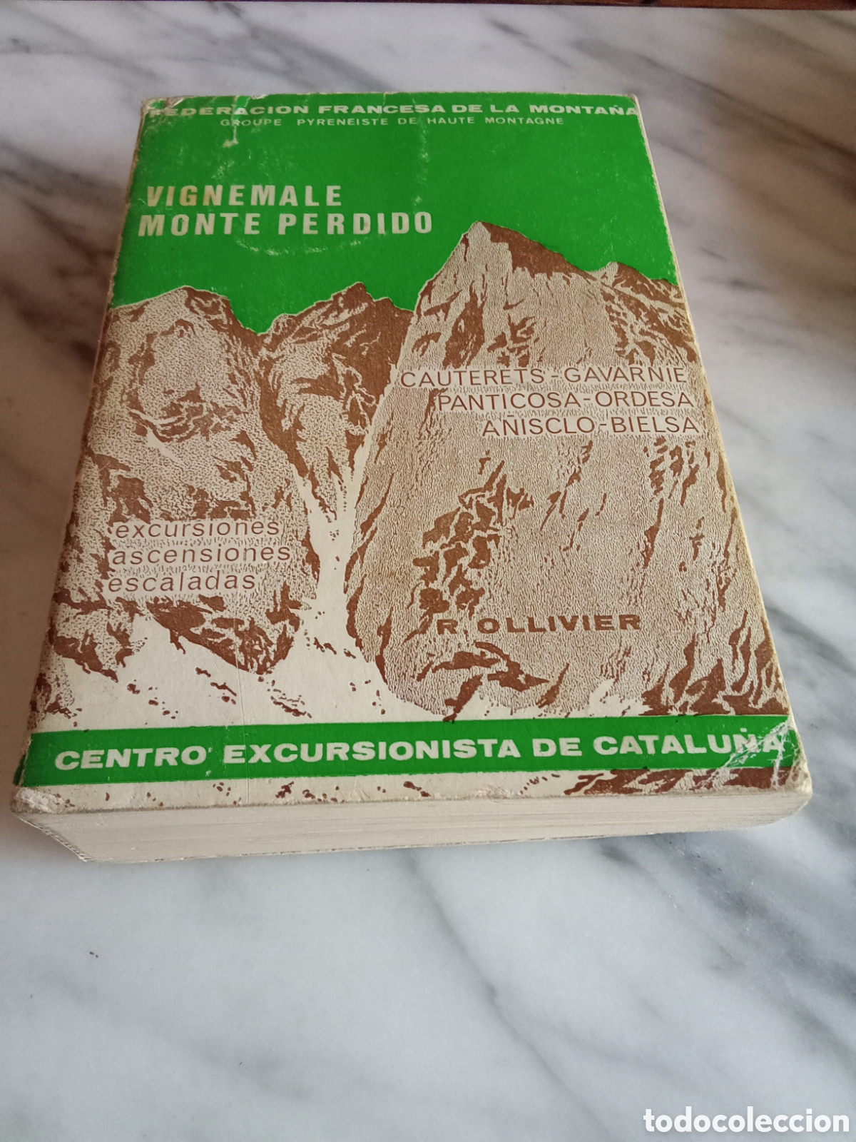Coleccionismo deportivo: Vignemale Monte Perdido - Centro excursionista de Catalunya y Editorial Montblanc Robert Ollivier 19
