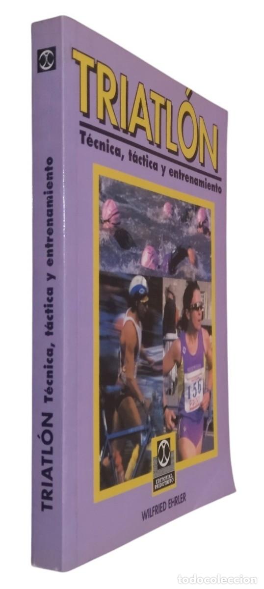 Coleccionismo deportivo: TRIATL&Oacute;N: T&Eacute;CNICA, T&Aacute;CTICA Y ENTRENAMIENTO / WILFRIED EHRLER. 1&ordf; EDICI&Oacute;N 1995 PAIDOTRIBO. EXCELENTE.