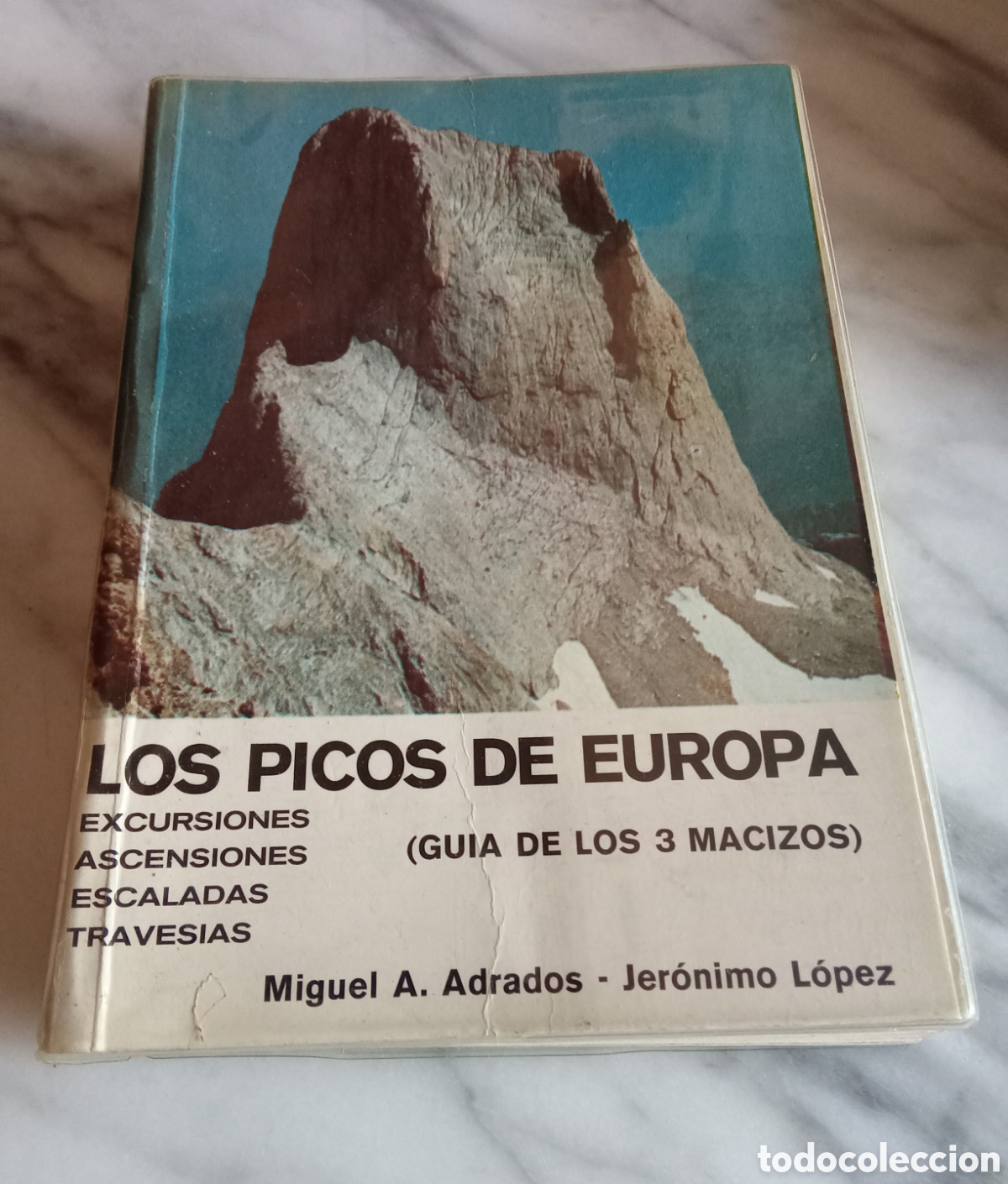 Coleccionismo deportivo: Los Picos de Europa Guia de los 3 Macizos - Miguel A. Adrados y Jeronimo Lopez