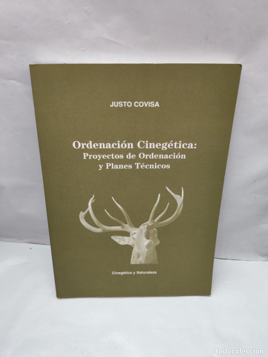Coleccionismo deportivo: Ordenaci&oacute;n Cineg&eacute;tica: Proyectos de Ordenaci&oacute;n y Planes T&eacute;cnicos (Primera edici&oacute;n)