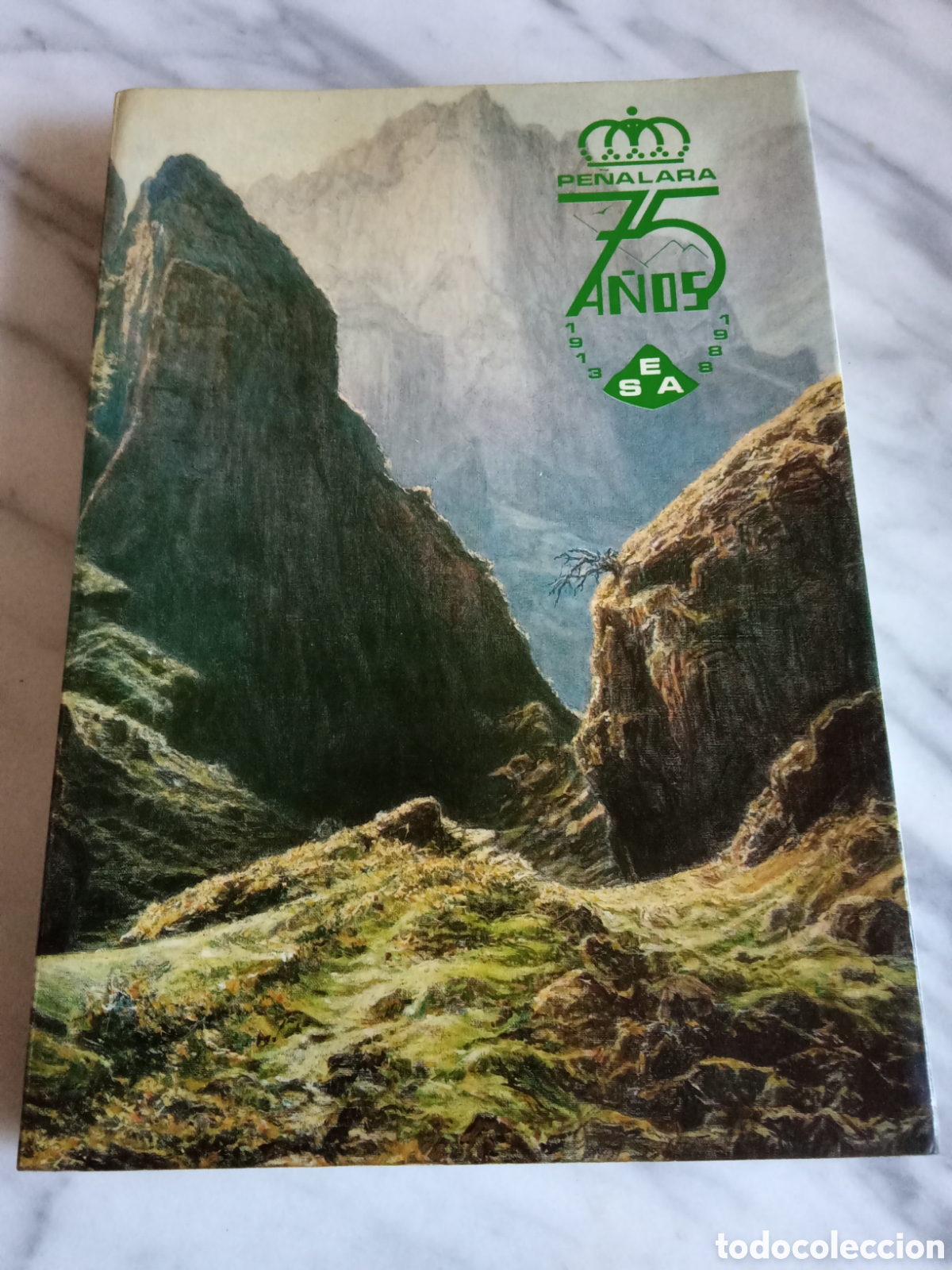 Coleccionismo deportivo: Pe&ntilde;alara 75 a&ntilde;os 1913 - 1988 Sociedad Espa&ntilde;ola de Alpinismo