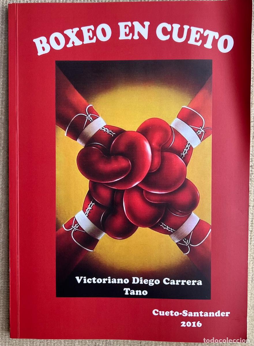 Coleccionismo deportivo: Boxeo en Cueto - Santander - Victoriano Diego Carrera (Tano) - Pugilismo en Cantabria