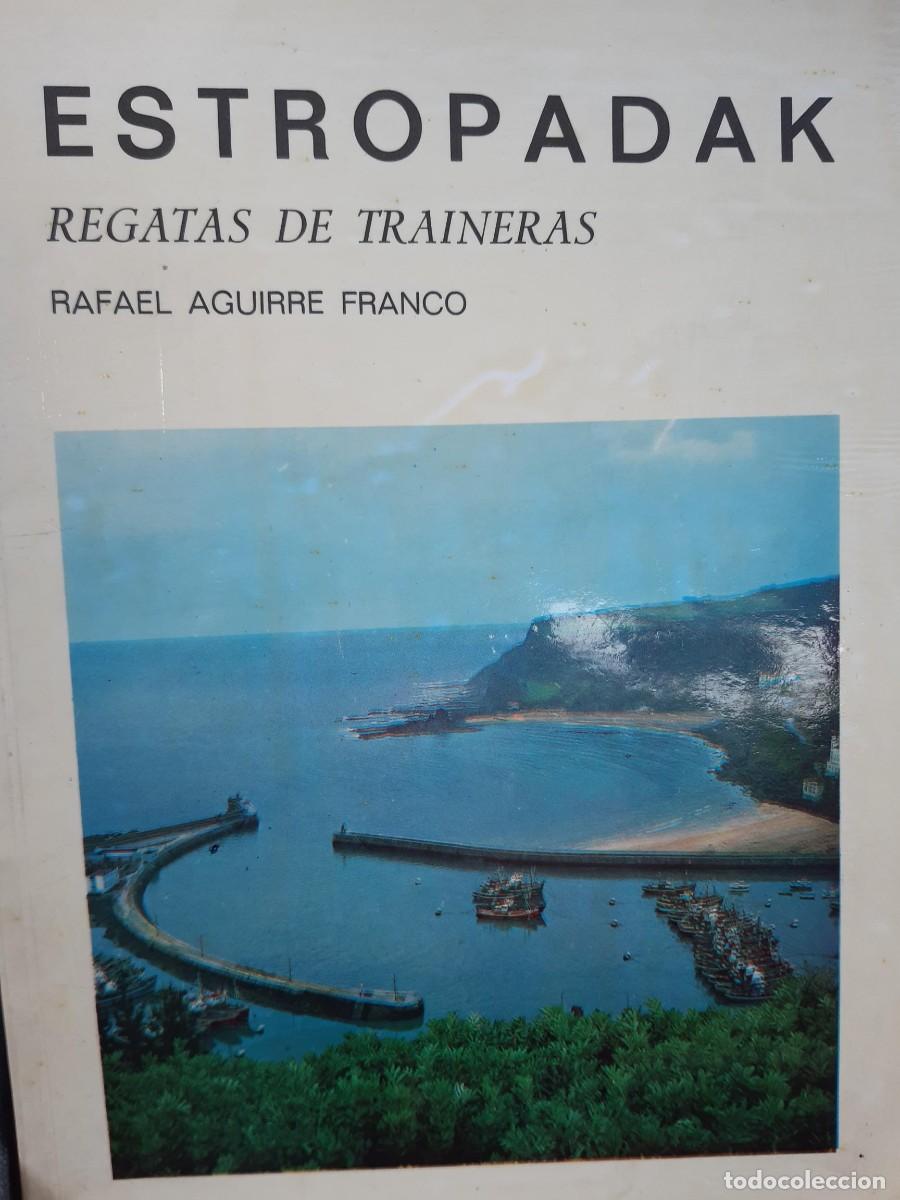 Coleccionismo deportivo: Estropadak - Regatas de Traineras - Rafael Aguirre Franco - Zarauz