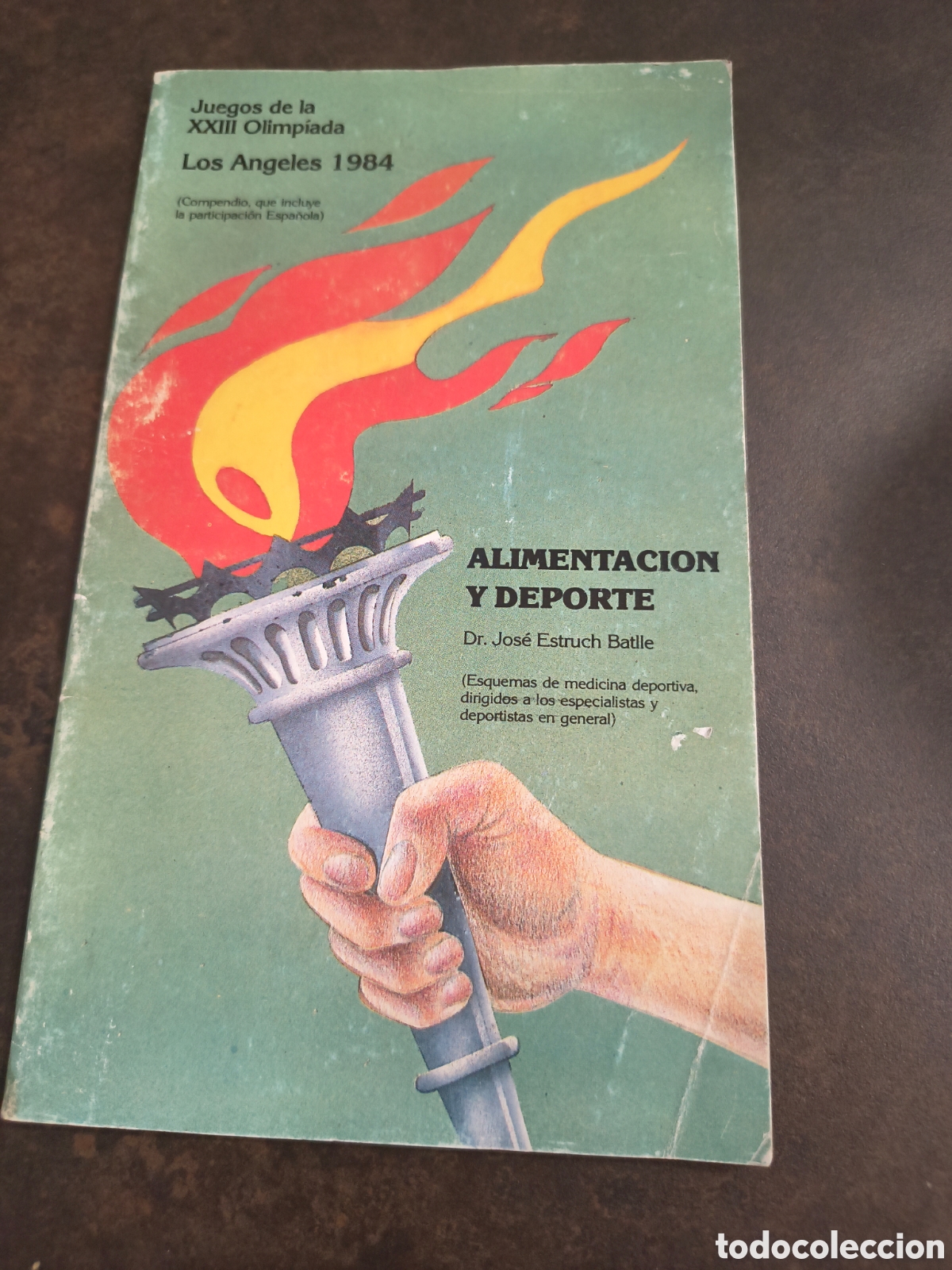 Coleccionismo deportivo: JUEGOS DE LA XXIII OLIMPIADA, LOS ANGELES 1984, ALIMENTACION Y DEPORTE DE J. ESTRUCH (ABELLO)