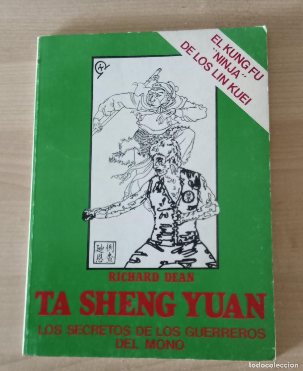 Coleccionismo deportivo: TA SHENG YUAN, Richard Dean. El fung-fu ninja de los Lin Kuei. secretos de los guerreros del mono