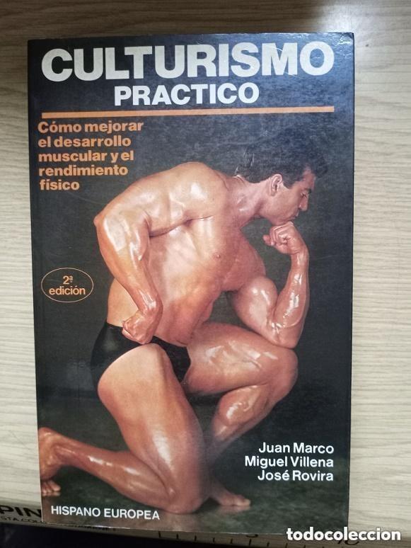 Coleccionismo deportivo: Culturismo practico - Juan Marco - Miguel Villena - Jose Rovira -leer detalles
