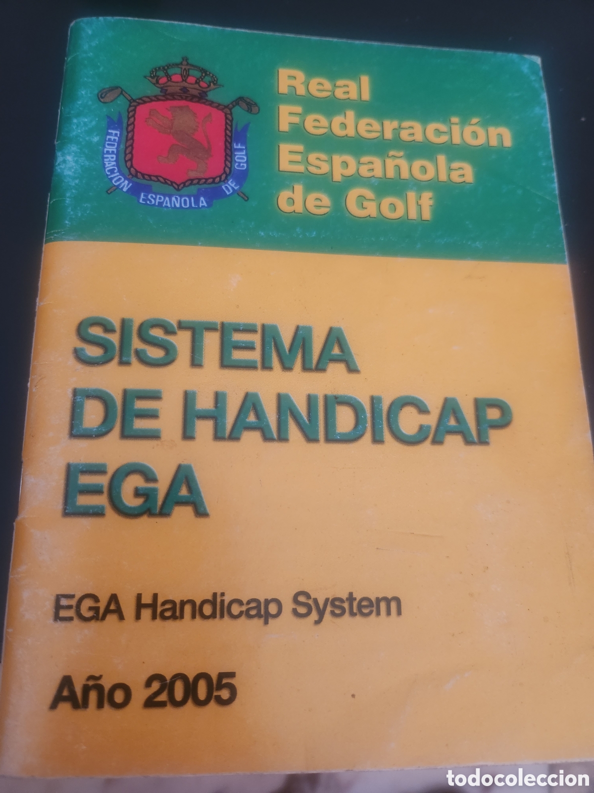 Coleccionismo deportivo: Sistema de H&aacute;ndicap EGA - Real Federaci&oacute;n Espa&ntilde;ola de Golf - A&ntilde;o 2005