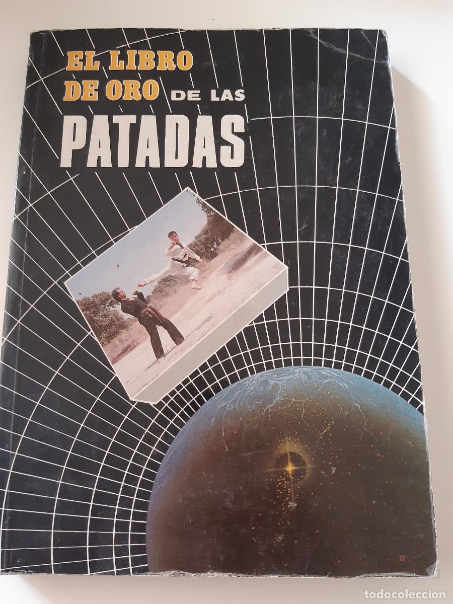 Coleccionismo deportivo: El libro de oro de las patadas Adolfo P&eacute;rez LUCHA ARTES MARCIALES