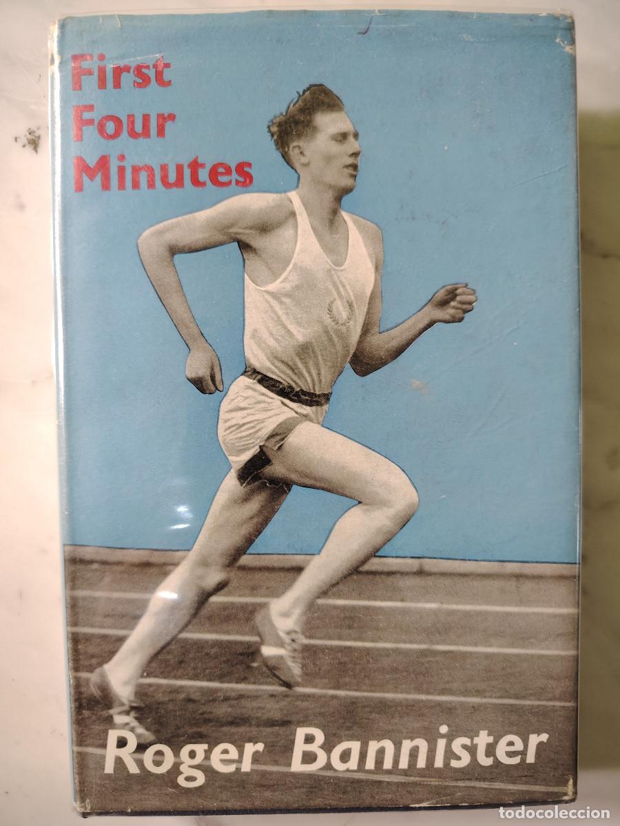 Coleccionismo deportivo: First Four Minutes (Roger Bannister) Firmado por el autor