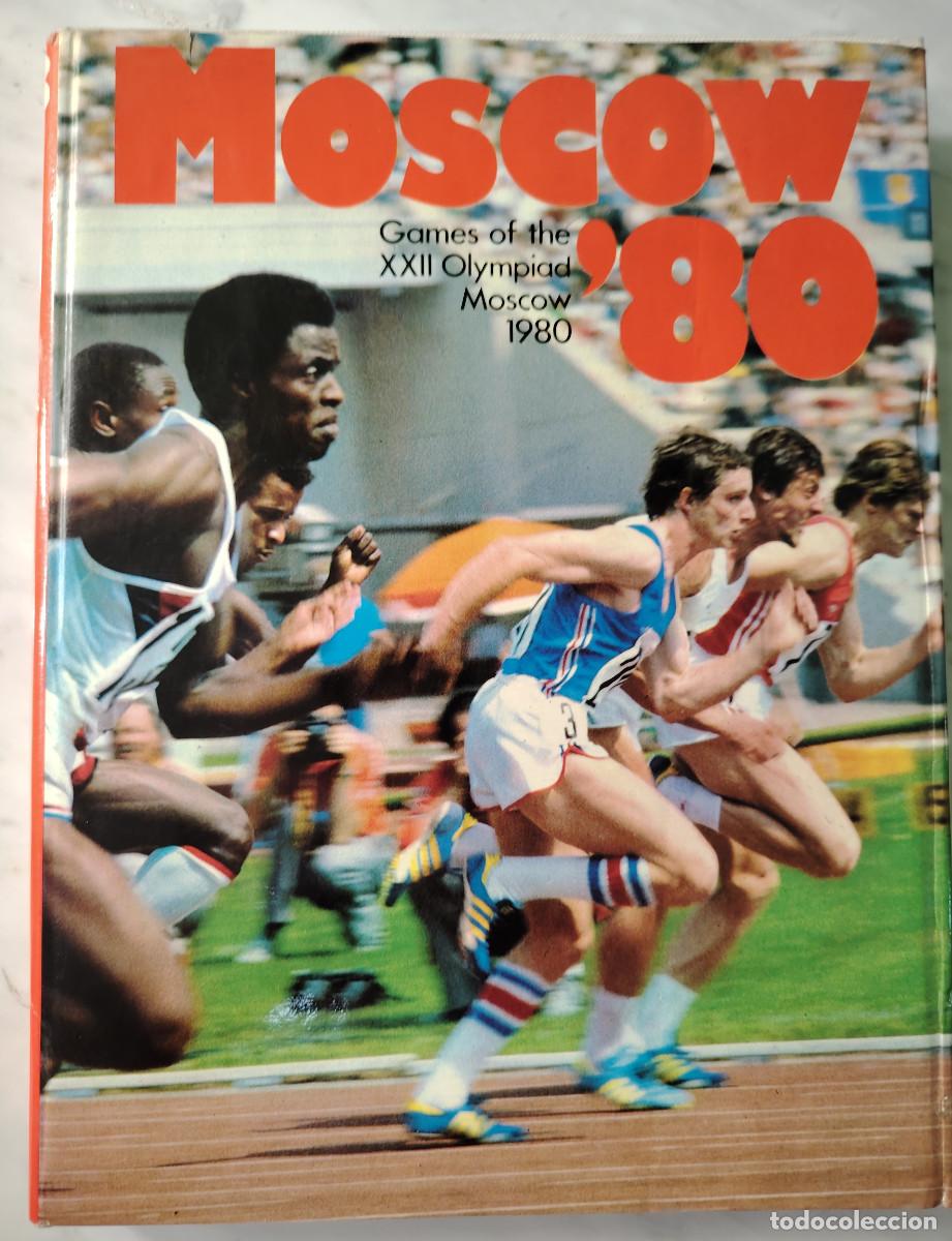 Coleccionismo deportivo: Moscow &acute;80 (Libro sobre los JJ OO de Mosc&uacute;)