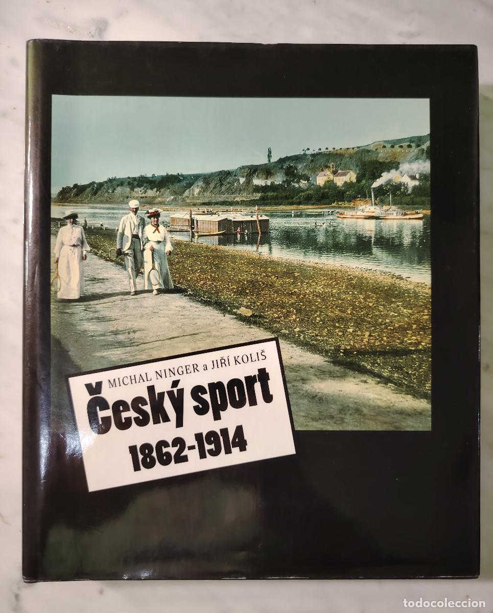 Coleccionismo deportivo: Cesky Sport: 1862-1914 (Libro sobre Historia del deporte en Checoslovaquia)