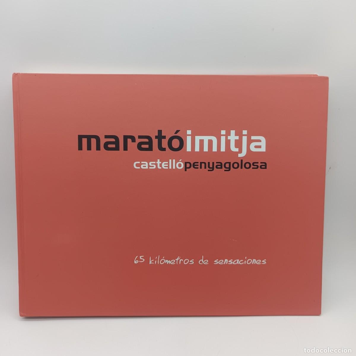 Coleccionismo deportivo: Libro &ldquo;Marat&oacute; i Mitja Castell&oacute; Penyagolosa &ndash; 65 kil&oacute;metros de sensaciones&rdquo; (edici&oacute;n conmemorativa)